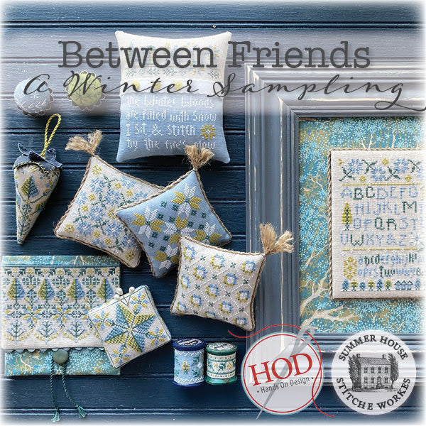 PREORDER Between Friends A Winter Sampling Cross Stitch Book Hands On Design & Summer House Stitche Workes