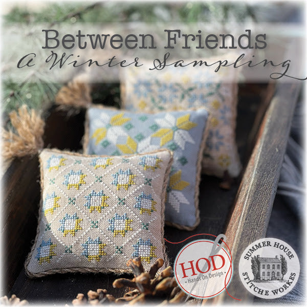 PREORDER Between Friends A Winter Sampling Cross Stitch Book Hands On Design & Summer House Stitche Workes