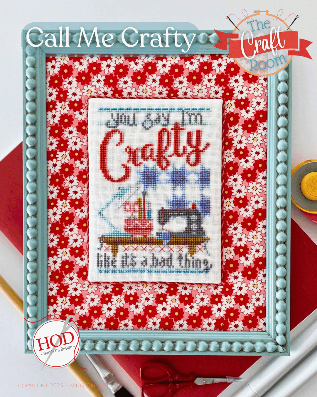 PREORDER Call Me Crafty Cross Stitch Pattern by Hands On Design Nashville Market