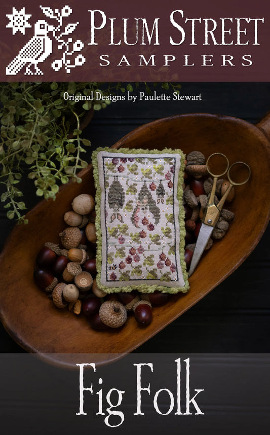 PREORDER Fig Folk Plum Street Samplers Cross Stitch Pattern