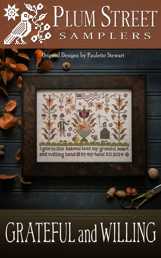 PREORDER Grateful and Willing Plum Street Samplers Cross Stitch Pattern