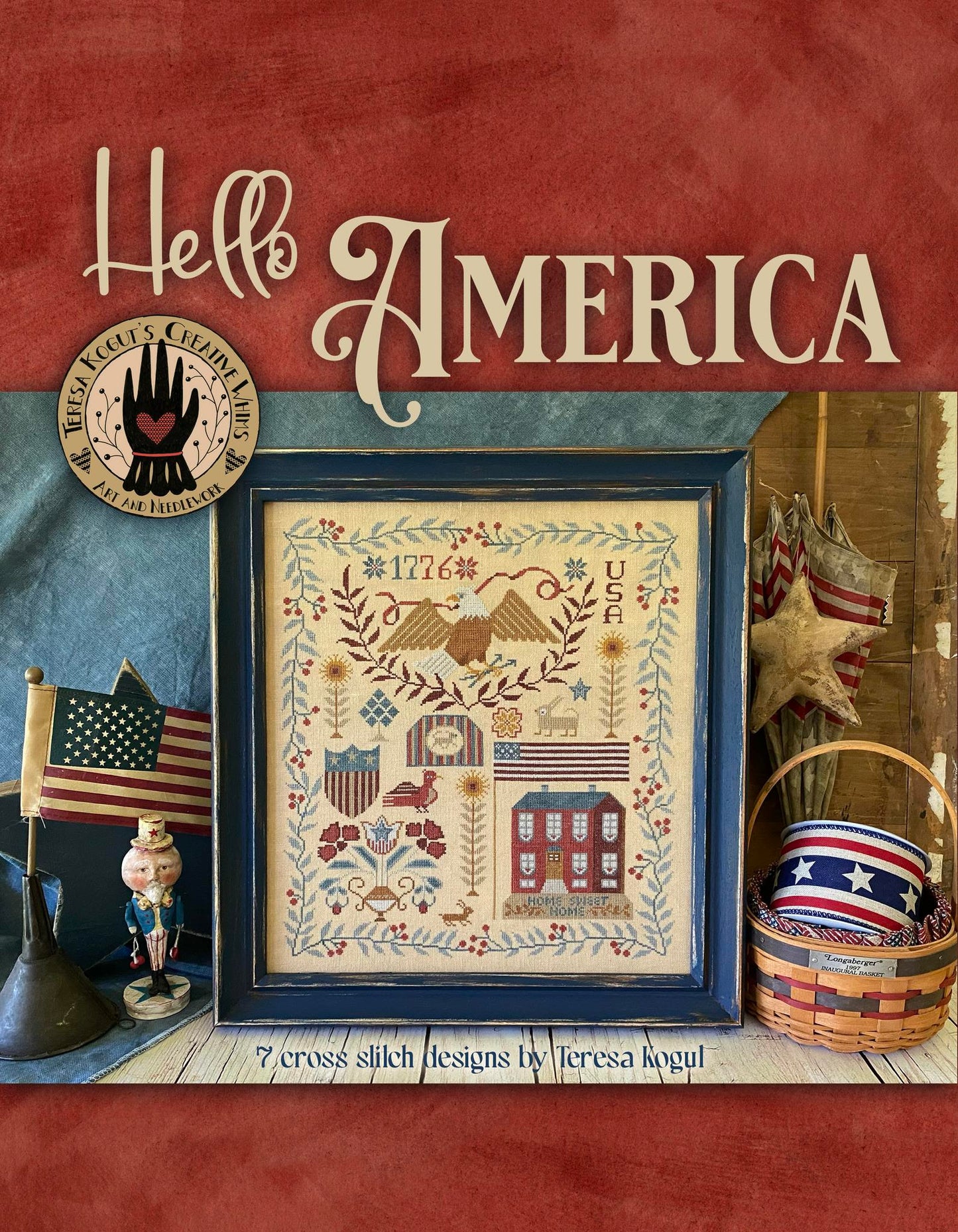 Hello America Book of 7 Designs by Teresa Kogut Cross Stitch Pattern