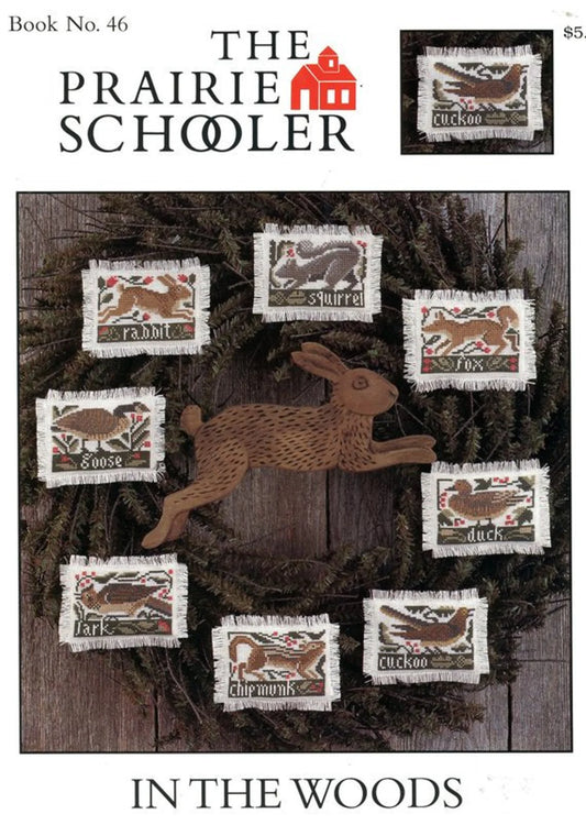 In the Woods The Prairie Schooler Cross Stitch Pattern #46