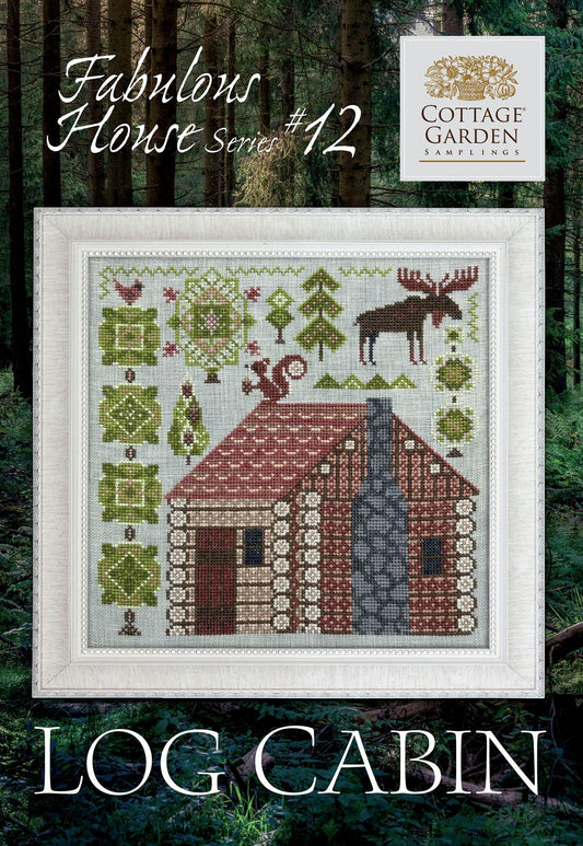 Fabulous House #12 Log Cabin by Cottage Garden Samplings Cross Stitch Pattern