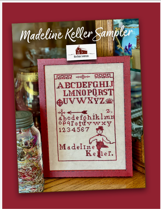 PREORDER Madeline Keller Sampler by Red Barn Samplers Cross Stitch Pattern Nashville Market