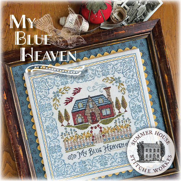 PREORDER My Blue Heaven Cross Stitch Pattern by Summer House Stitche Workes