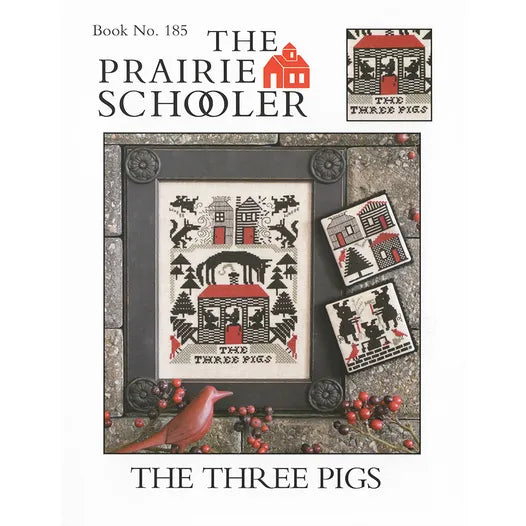 The Three Pigs The Prairie Schooler Cross Stitch Pattern #185 Physical Copy