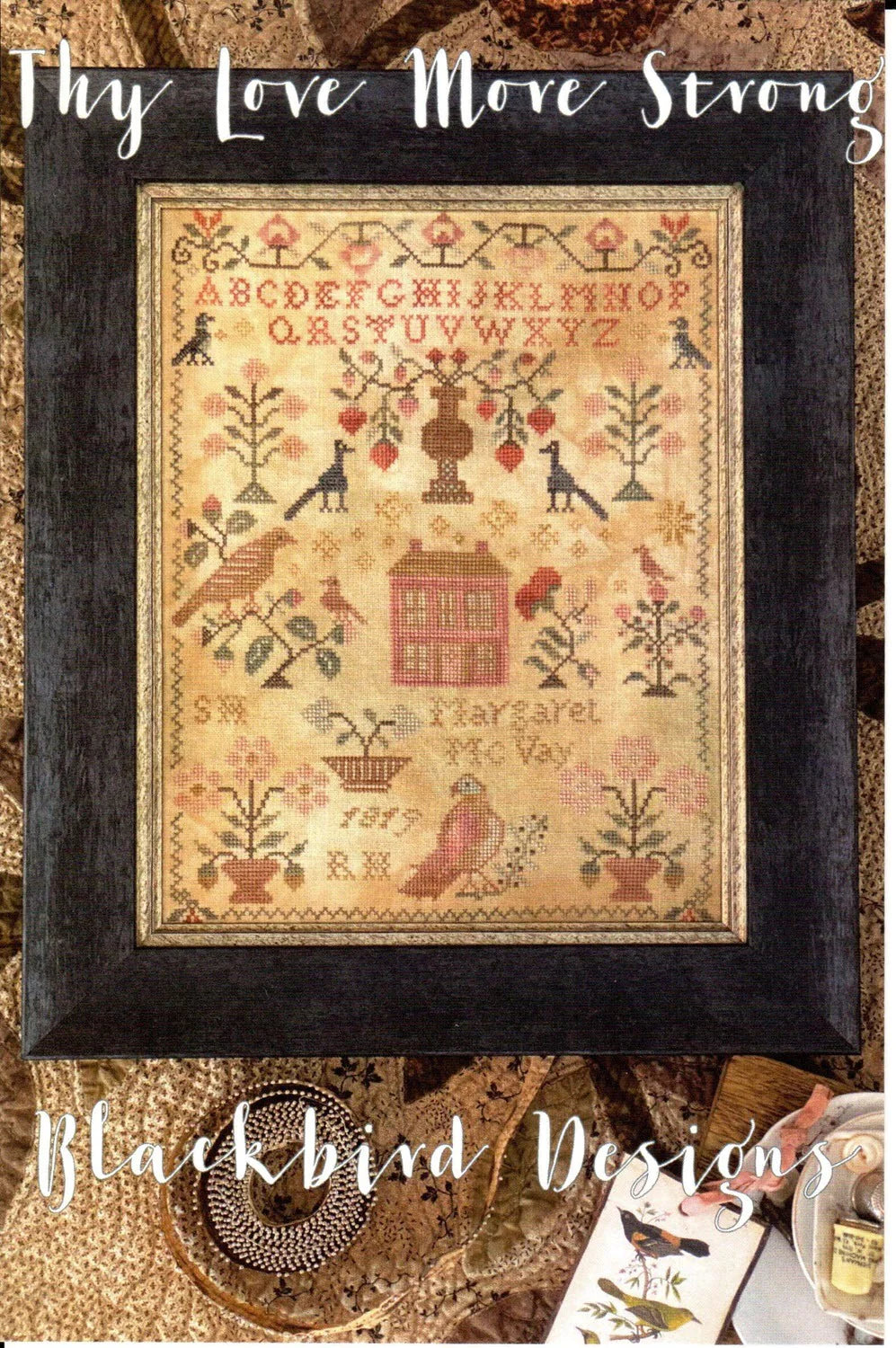 Thy Love More Strong Cross Stitch BOOKLET OF THREE DESIGNS by Blackbird Designs